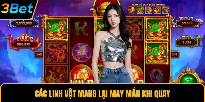 Các linh vật mang lại may mắn khi quay