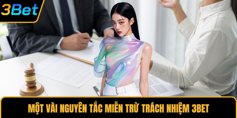 Một vài nguyên tắc miễn trừ trách nhiệm 3Bet