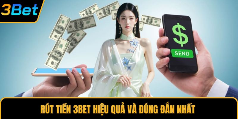 Rút tiền 3Bet hiệu quả và đúng đắn nhất